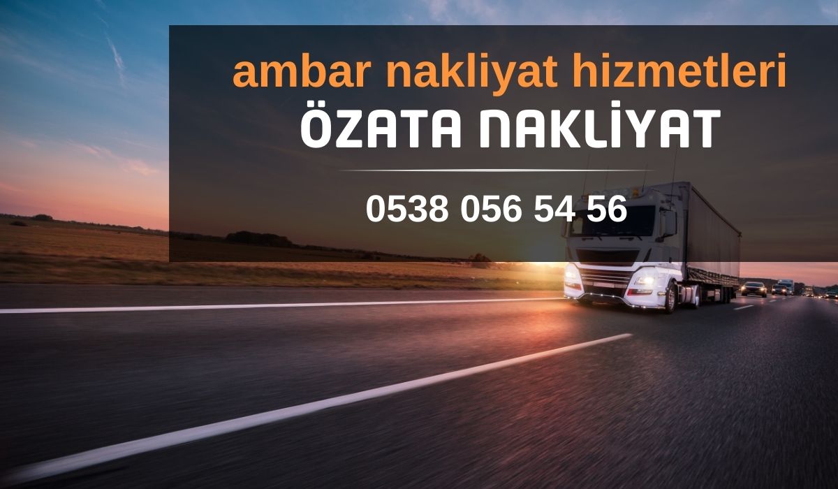 Ankara Dilovası Ambar Nakliyat